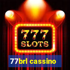 77brl cassino